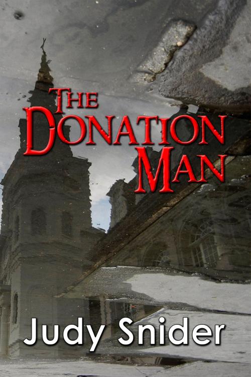 Cover of the book The Donation Man by Judy Snider, World Castle Publishing, LLC
