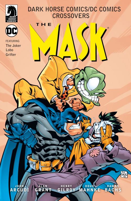Cover of the book Dark Horse Comics/DC Comics: Mask by John Arcudi, Alan Grant, Henry Gilroy, Dark Horse Comics