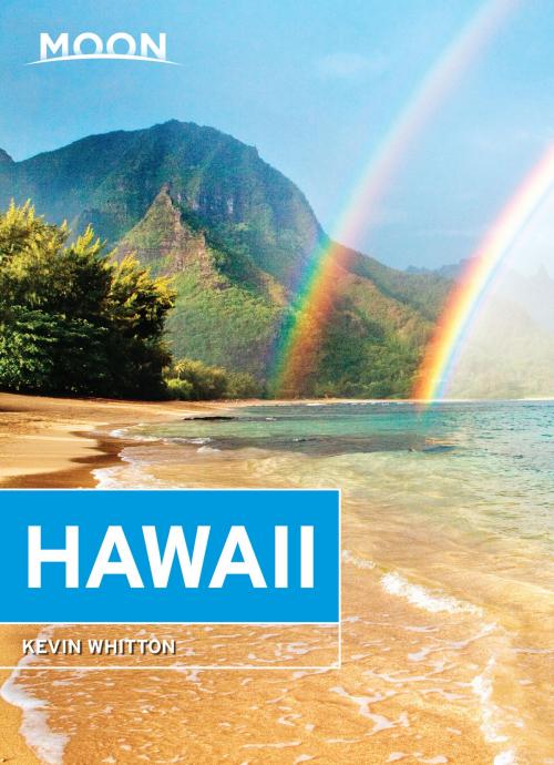 Cover of the book Moon Hawaii by Kevin Whitton, Avalon Publishing