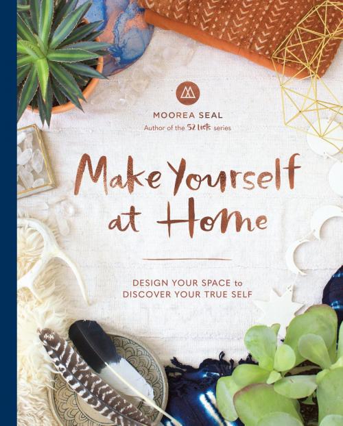 Cover of the book Make Yourself at Home by Moorea Seal, Sasquatch Books