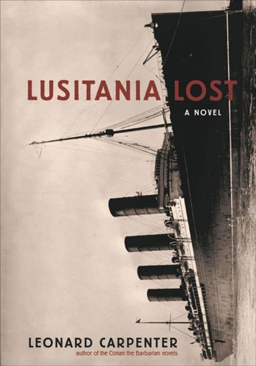 Cover of the book Lusitania Lost by Leonard Carpenter, Mango Media