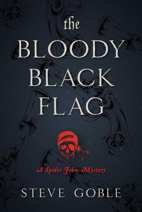 Cover of the book The Bloody Black Flag by Steve Goble, Seventh Street Books