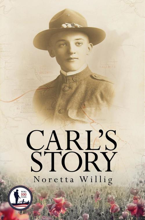 Cover of the book Carl's Story by Noretta Willig, Koehler Books