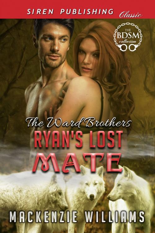 Cover of the book Ryan's Lost Mate by Mackenzie Williams, Siren-BookStrand