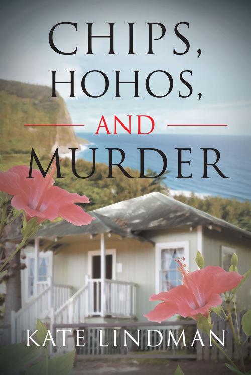 Cover of the book Chips, HoHos, and Murder by Kate Lindman, Page Publishing, Inc.
