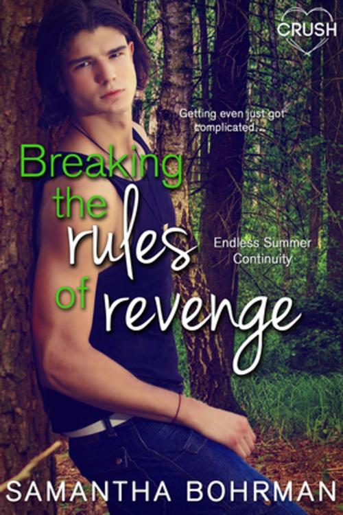 Cover of the book Breaking the Rules of Revenge by Samantha Bohrman, Entangled Publishing, LLC