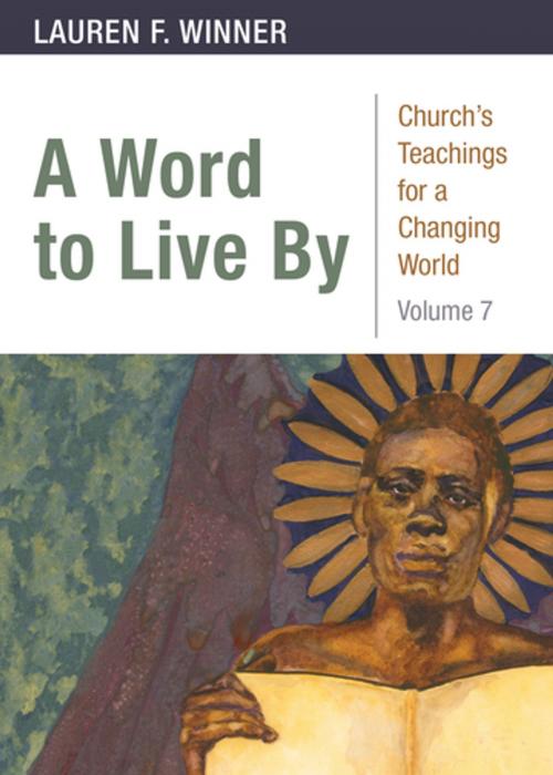 Cover of the book A Word to Live By by Lauren F. Winner, Church Publishing Inc.