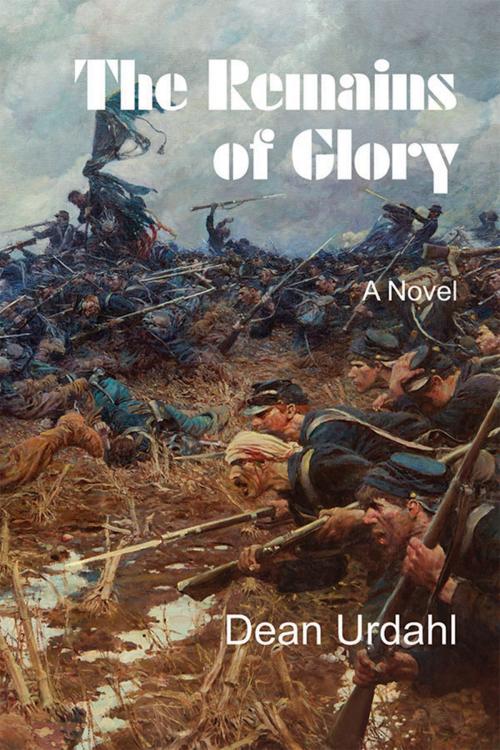Cover of the book The Remains of Glory by Dean Urdahl, North Star Press of St. Cloud