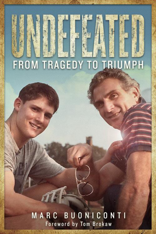 Cover of the book Undefeated by Marc Buoniconti, Post Hill Press