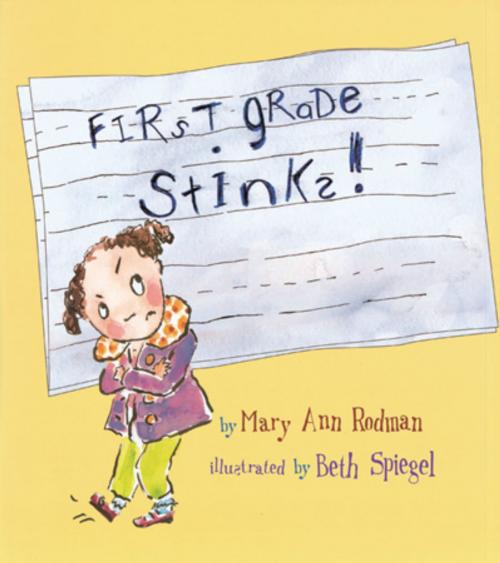 Cover of the book First Grade Stinks! by Mary Ann Rodman, Peachtree Publishing Company