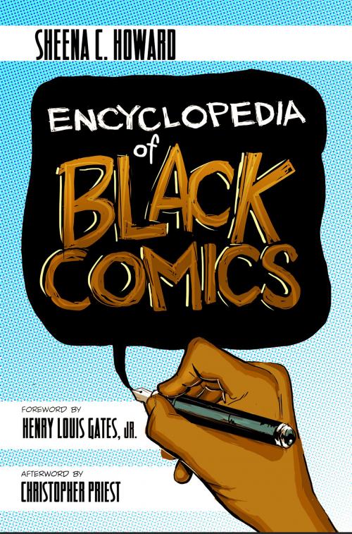 Cover of the book Encyclopedia of Black Comics by Christopher Priest, Sheena Howard, Fulcrum Publishing