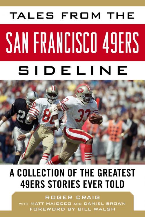 Cover of the book Tales from the San Francisco 49ers Sideline by Roger Craig, Matt Maiocco, Sports Publishing