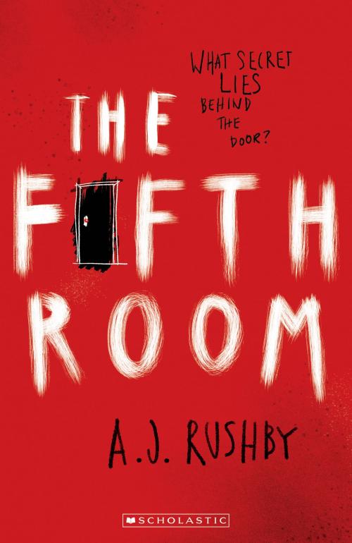 Cover of the book The Fifth Room by A J Rushby, Scholastic Australia