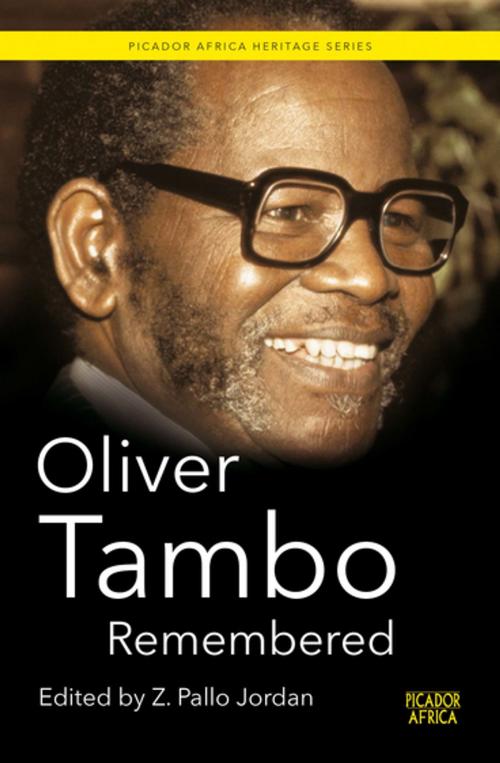 Cover of the book Oliver Tambo Remembered by , Pan Macmillan SA