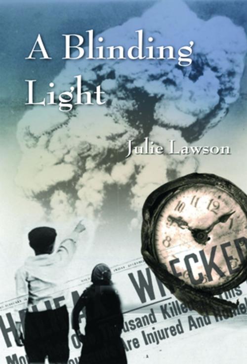 Cover of the book A Blinding Light by Julie Lawson, Nimbus