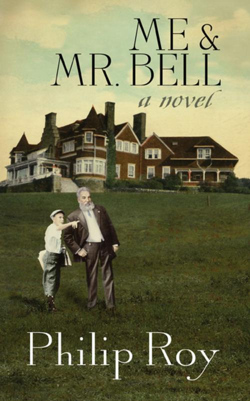Cover of the book Me and Mr. Bell by Philip Roy, Nimbus