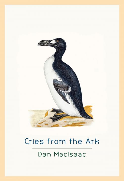 Cover of the book Cries from the Ark by Dan MacIsaac, Brick Books