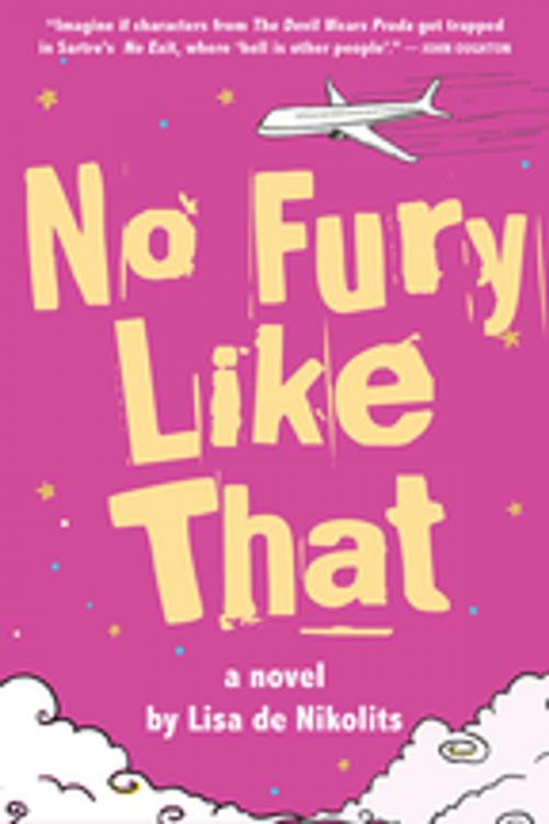 Cover of the book No Fury Like That by Lisa de Nikolits, Inanna Publications