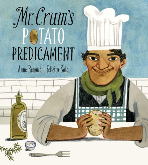 Cover of the book Mr. Crum's Potato Predicament by Anne Renaud, Kids Can Press
