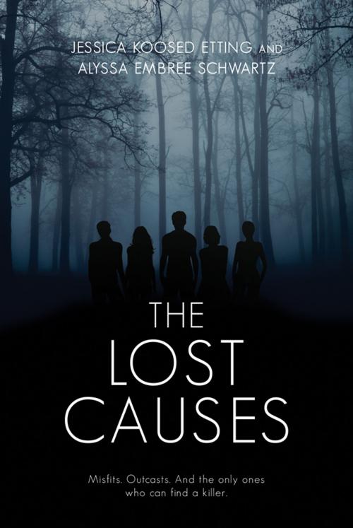 Cover of the book The Lost Causes by Jessica Koosed Etting, Alyssa Embree Schwartz, Kids Can Press