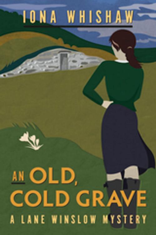 Cover of the book An Old, Cold Grave by Iona Whishaw, Touchwood Editions