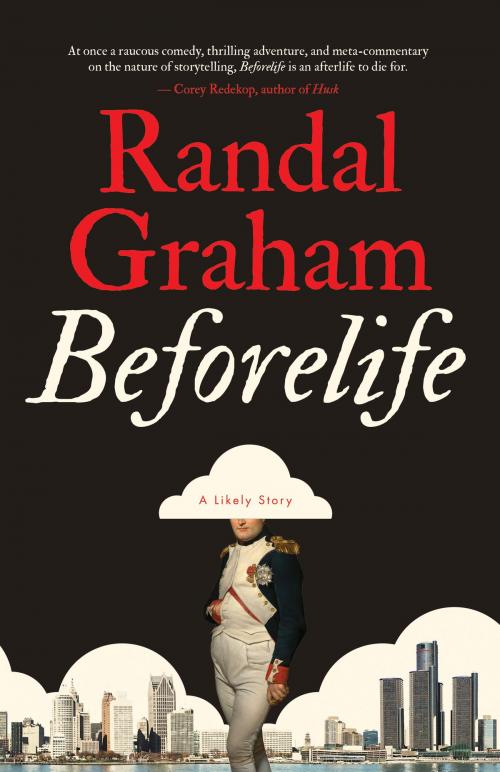 Cover of the book Beforelife by Randal Graham, ECW Press