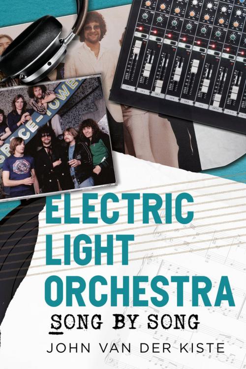 Cover of the book Electric Light Orchestra by John Van der Kiste, Fonthill Media