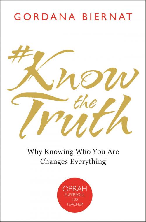 Cover of the book #KnowTheTruth by Gordana Biernat, Hay House