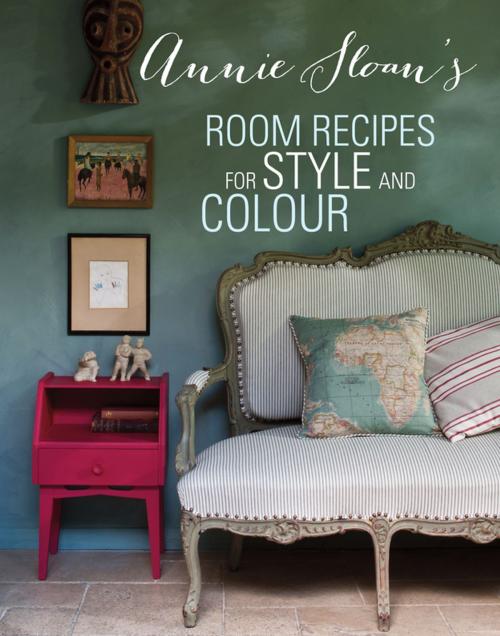 Cover of the book Annie Sloan's Room Recipes for Style and Colour by Annie Sloan, Ryland Peters & Small