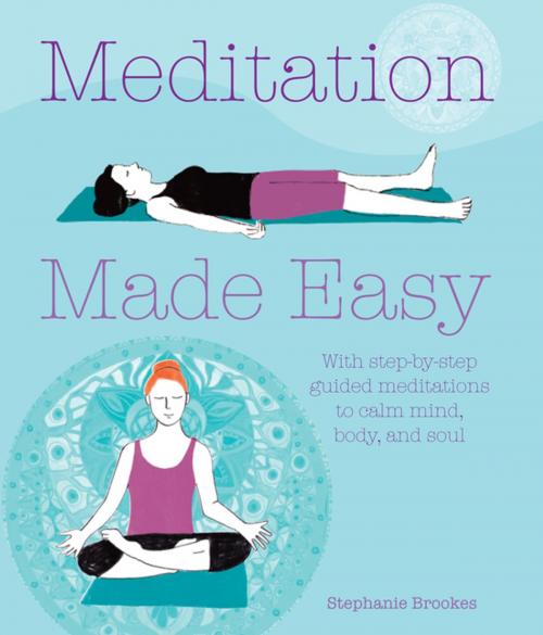 Cover of the book Meditation Made Easy by Stephanie Brookes, Ryland Peters & Small