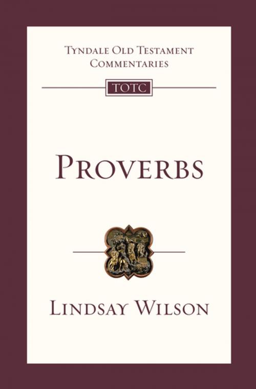 Cover of the book Proverbs by Lindsay Wilson, IVP