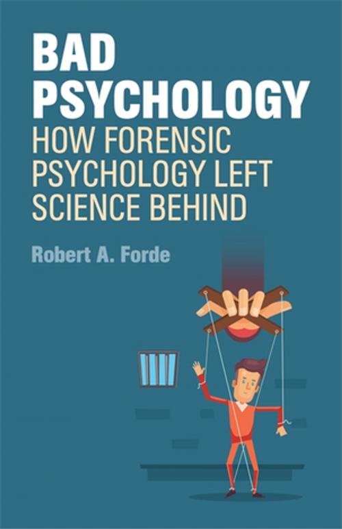 Cover of the book Bad Psychology by Robert A. Forde, Jessica Kingsley Publishers