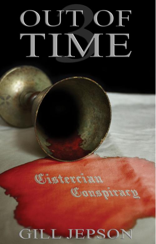 Cover of the book Out of Time 3 by Gill Jepson, Troubador Publishing Ltd