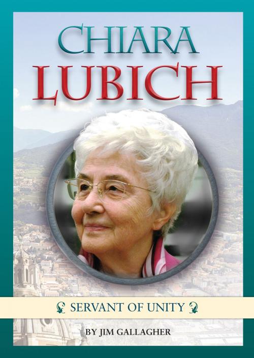 Cover of the book Chiara Lubich by Jim Gallagher, Catholic Truth Society