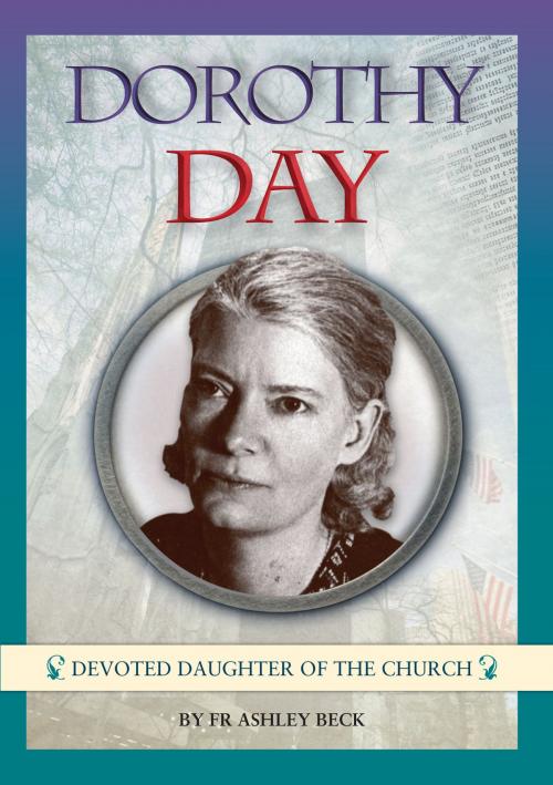 Cover of the book Dorothy Day by Fr Ashley Beck, Catholic Truth Society