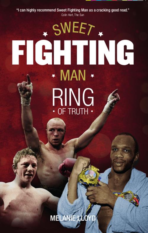 Cover of the book Sweet Fighting Man by Melanie Lloyd, Pitch Publishing