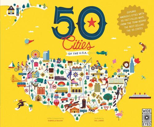 Cover of the book 50 Cities of the U.S.A. by Gabrielle Balkan, Wide Eyed Editions