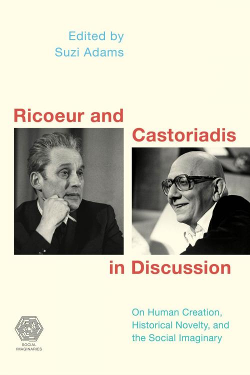 Cover of the book Ricoeur and Castoriadis in Discussion by , Rowman & Littlefield International