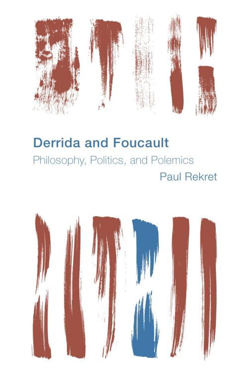 Cover of the book Derrida and Foucault by Paul Rekret, Rowman & Littlefield International