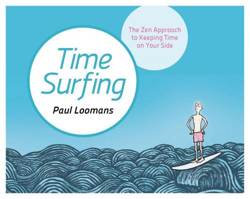 Cover of the book Time Surfing by Paul Loomans, Watkins Media