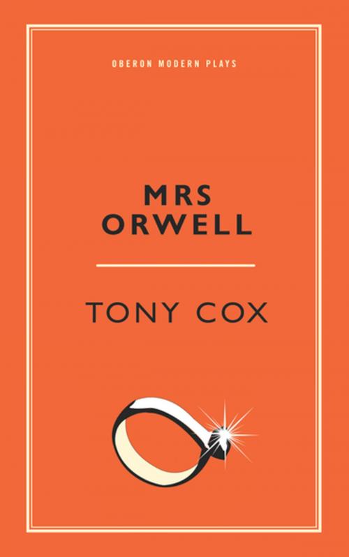 Cover of the book Mrs Orwell by Tony Cox, Oberon Books
