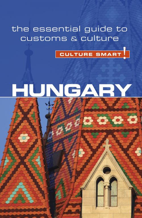 Cover of the book Hungary - Culture Smart! by Eddy Kester, Brian McLean, Culture Smart!, Kuperard