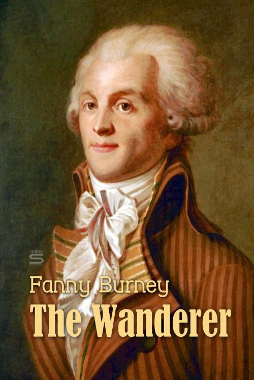 Cover of the book The Wanderer by Fanny Burney, Interactive Media