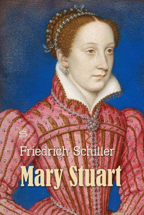 Cover of the book Mary Stuart by Friedrich Schiller, Interactive Media