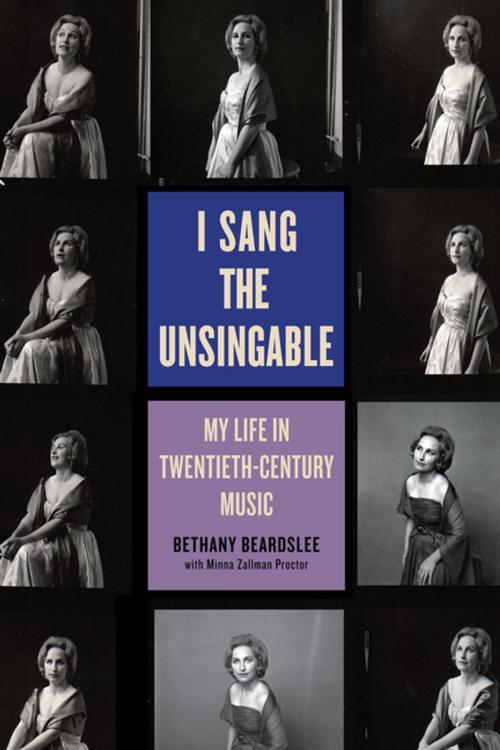 Cover of the book I Sang the Unsingable by Bethany Beardslee, Minna Zallman Proctor, Boydell & Brewer