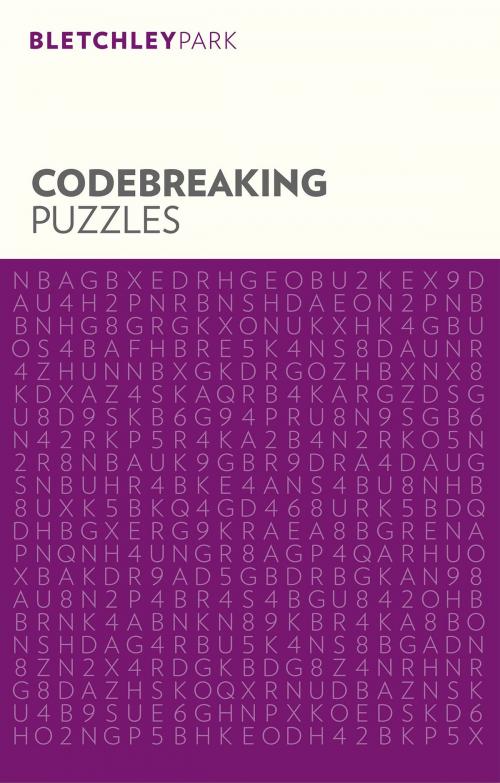 Cover of the book Bletchley Park Codebreaking Puzzles by Arcturus Publishing, Arcturus Publishing
