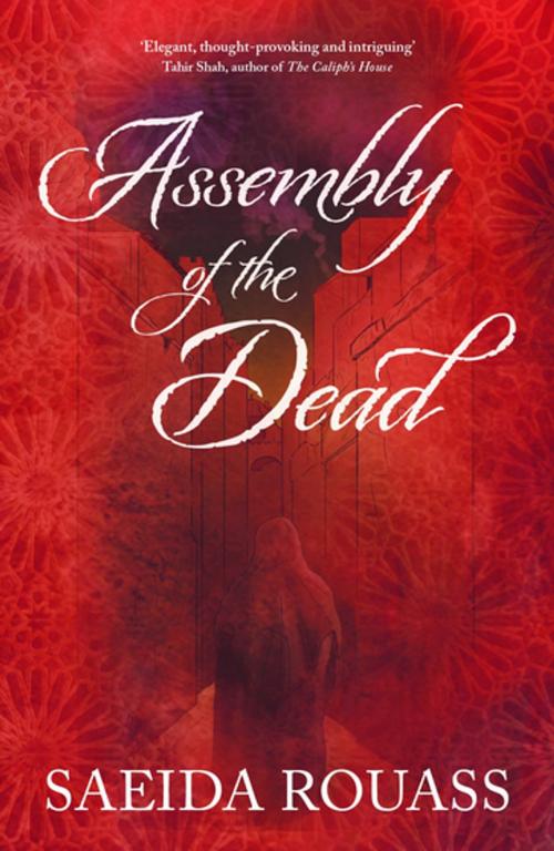 Cover of the book The Assembly of the Dead by Saeida Rouass, Impress Books