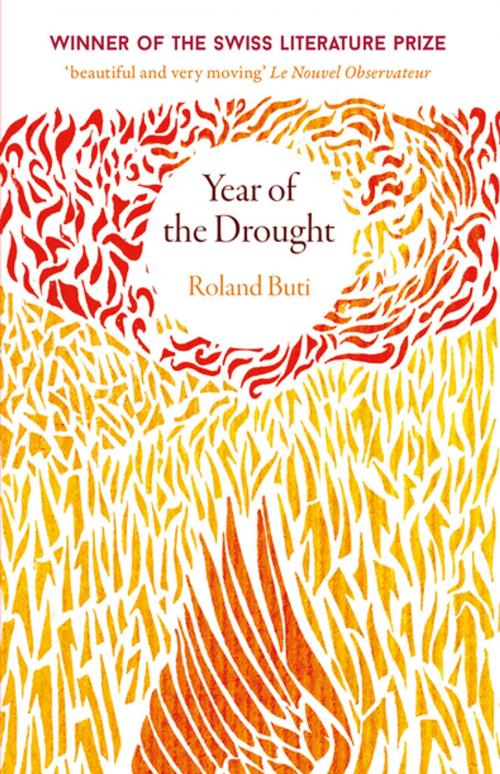 Cover of the book Year of the Drought by Roland Buti, Old Street Publishing