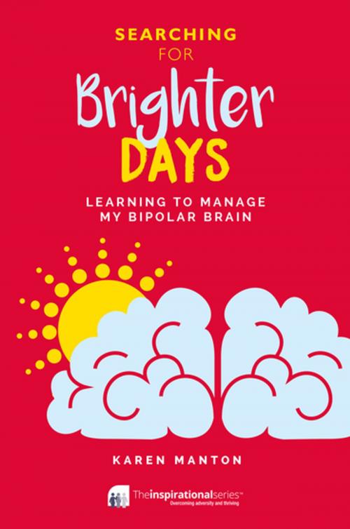 Cover of the book Searching for Brighter Days by Karen Manton, Trigger