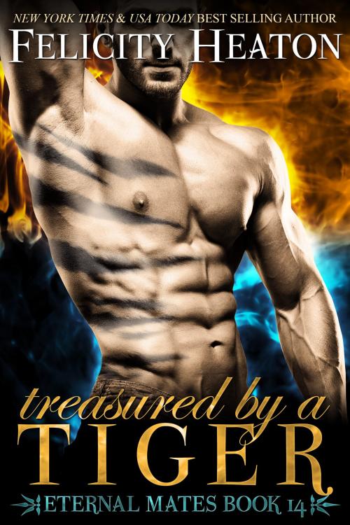 Cover of the book Treasured by a Tiger (Eternal Mates Romance Series Book 14) by Felicity Heaton, Felicity Heaton